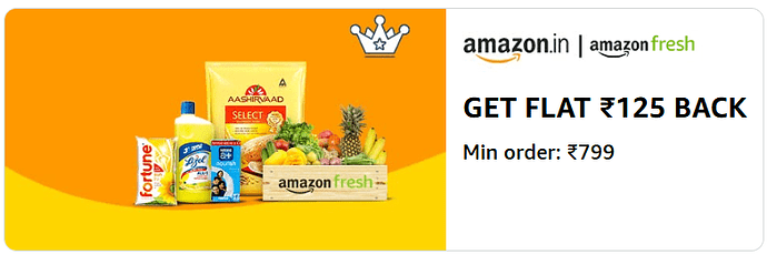 Amazon Fresh ₹125 Cashback Offer