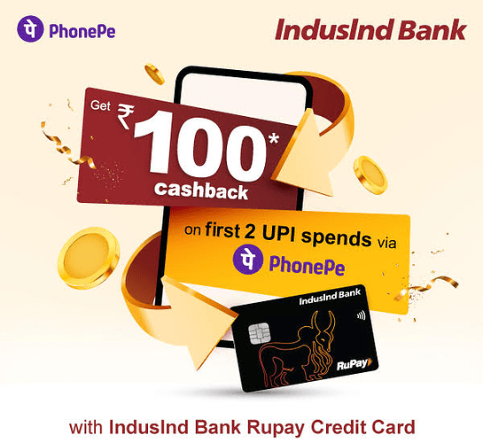 IndusInd Bank PhonePe RuPay Credit Card Cashback Offer