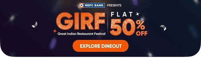 Swiggy Dineout GIRF 50% Off