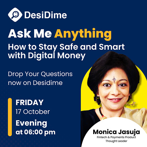 AMA Session with Monica Jasuja on Digital Money Safety