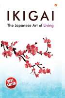 Ikigai: The Japanese Art of Living Hardcover Book Cover
