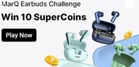 Flipkart MarQ Earbuds Challenge - Earn 10 SuperCoins