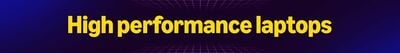 High Performance Gaming Laptops